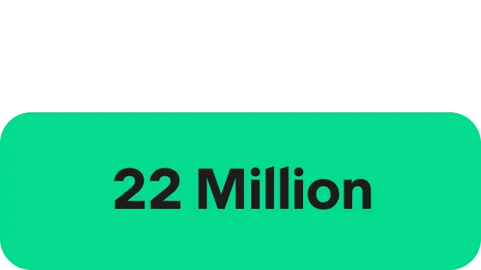 A Green icon showcasing a large Green circle and two smaller ones on either side, in a diagonal format. The words 22 Million are written in the centre.